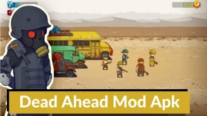 Dead Ahead Mod Apk: Zombie Warfare  v3.3.1 (Unlimited Money) 1