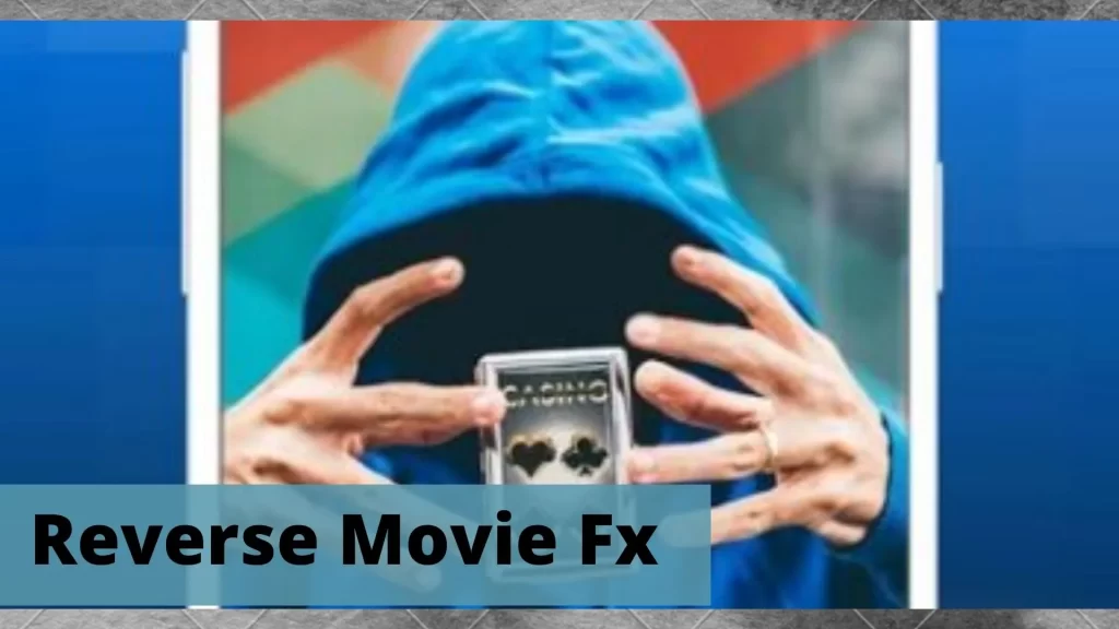 reverse movie fx